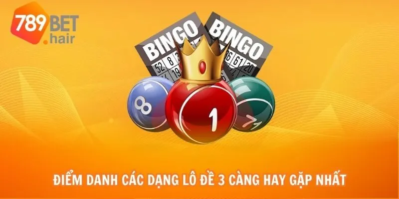 Điểm danh các dạng lô đề 3 càng hay gặp nhất