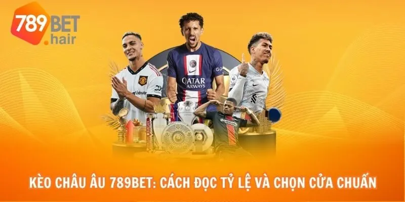 Kèo châu Âu